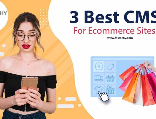 3 Best CMS for E-Commerce Sites Free of Cost